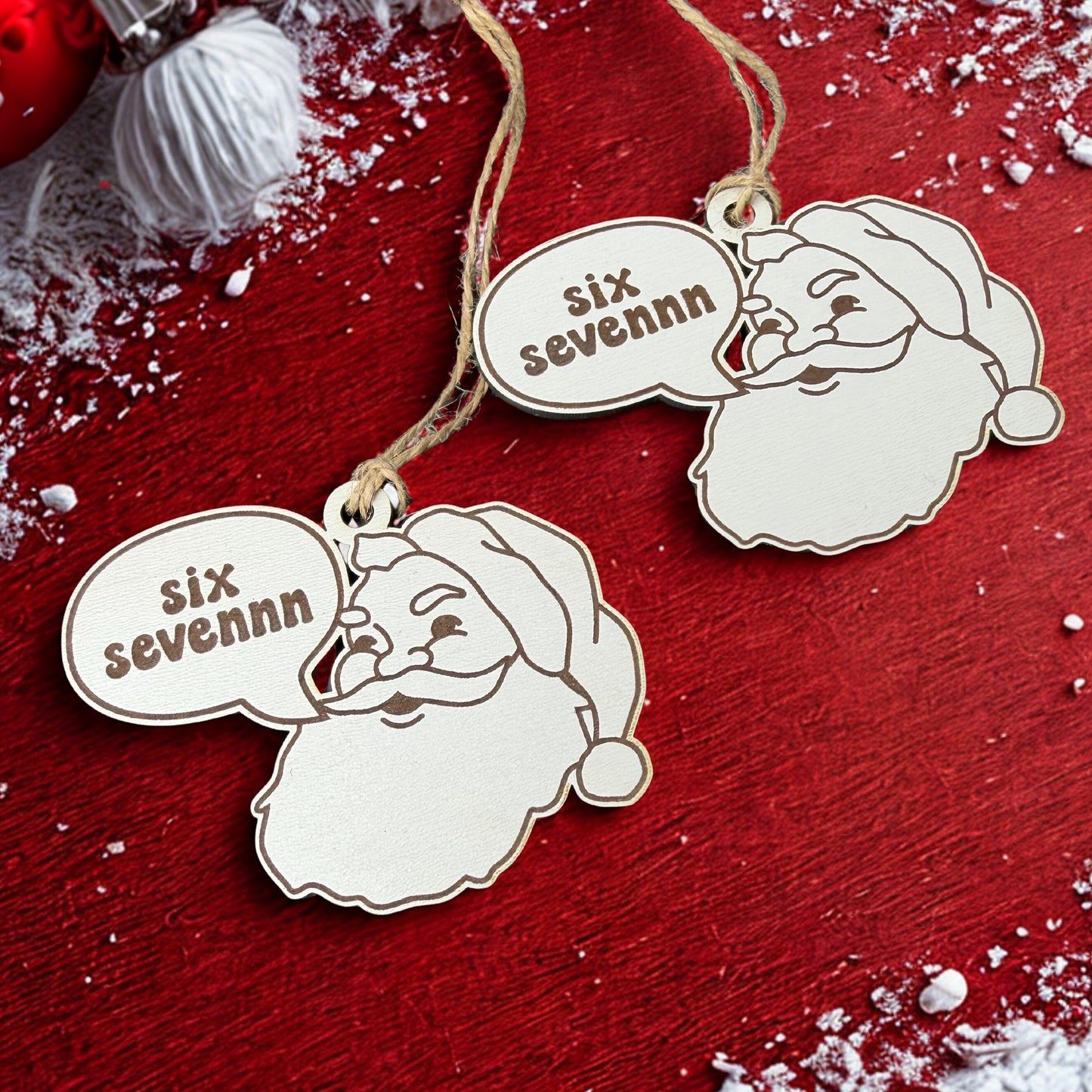 Six Sevennnn Ornament