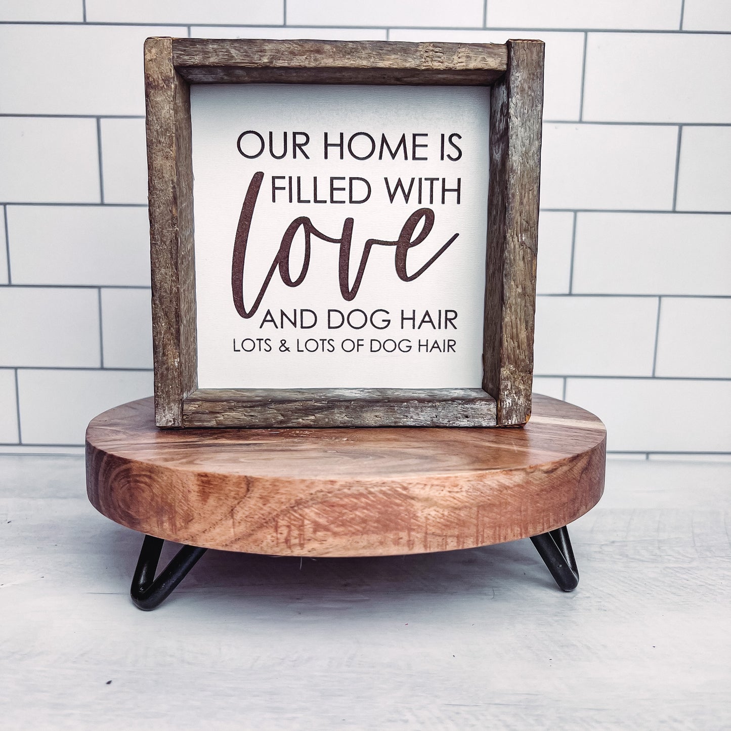Love & Dog Hair Shelf Sitter